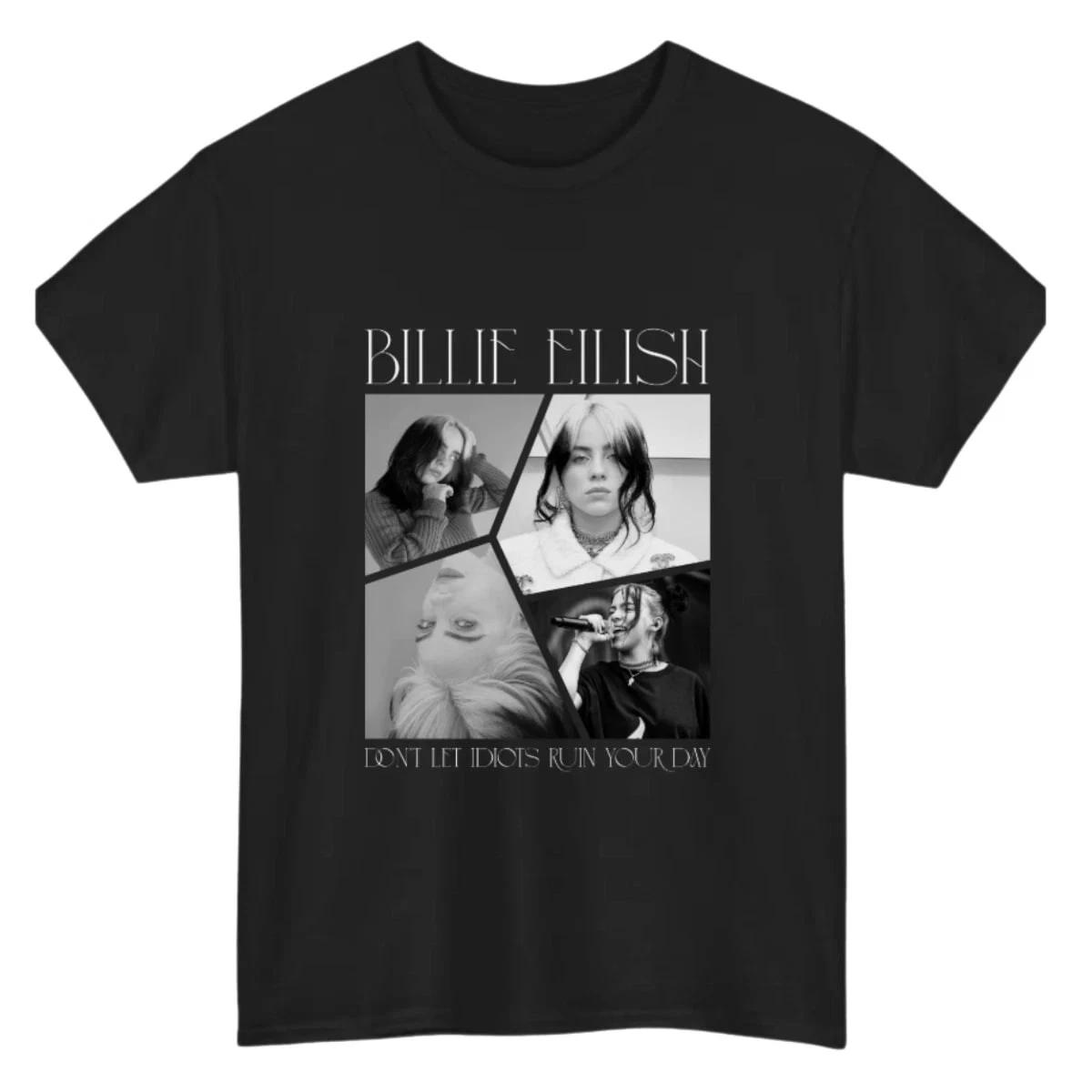 Billie Eilish Portrait Collage Dont Let Idiots Run Your Day T-Shirt 4XL