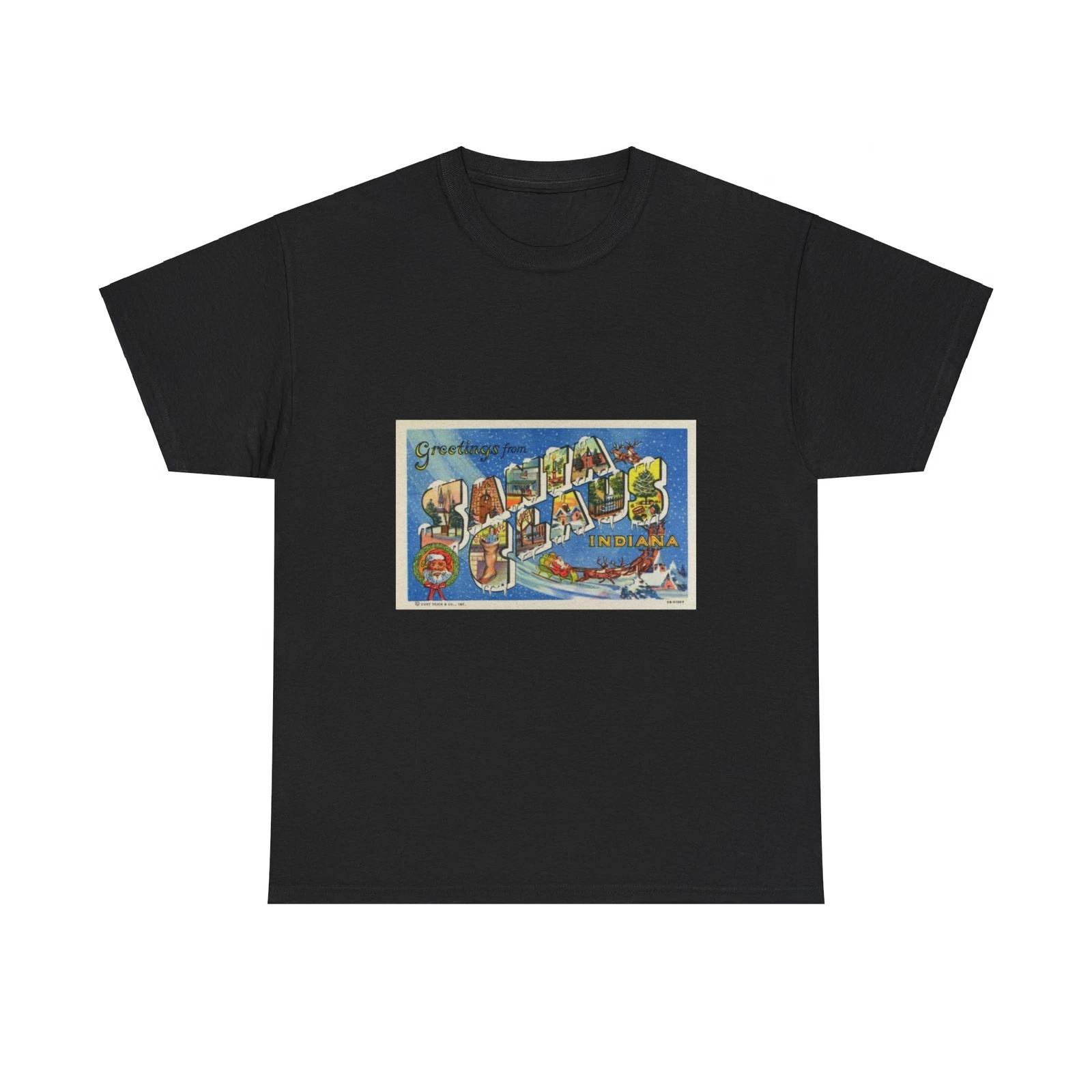 Greetings from Santa Claus Indiana (Greeting Postcards) T shirt S