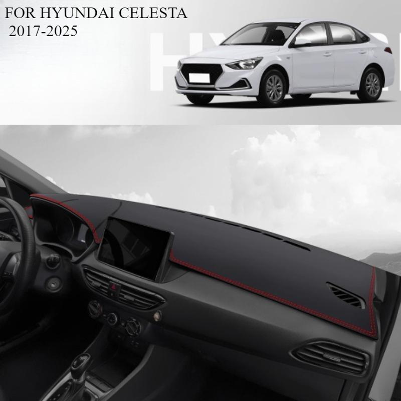 FOR HYUNDAI CELESTA 2017-2025 Car Dash Mat Dashmat Dashboard Mat Cover Sun Shade Dash Board Cover Carpet Accessories