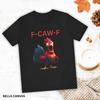 Man Clothing 100Cotton Normcore Tshirt F Caw F Chicken Print Y2K Retro Hipster Streetwear Fashion Women Oversized Casual Shirt