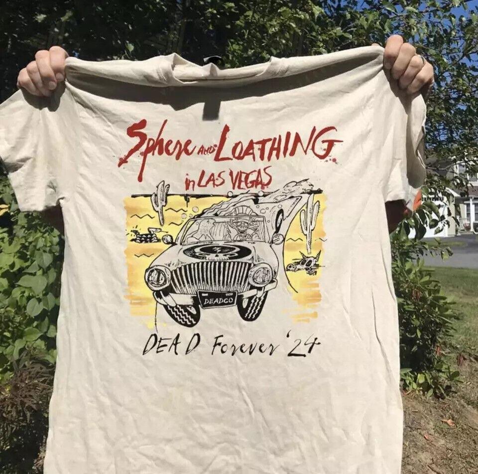 Sphere And Loathing In Las Vegas Dead Forever 24 T-Shirt Unisex Tee S-4XL L