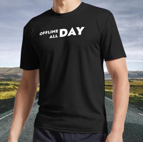 

New Shirt OFFLINE DAY ALL DAY, Unique Active T-Shirt Funny Size S - 5XL 4XL