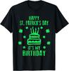 St Patricks Day Birthday Saint Pattys Bday Lucky Unisex T-Shirt