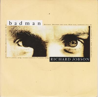 7inch Record RICHARD JOBSON - Badman R6181 Parlophone 1988 UK Dance & Electronica Used
