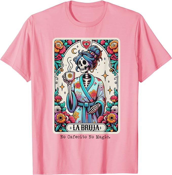 Die Hexe Nein Kaffee Nein Magie Skelett Damen T-Shirt Kaffeeliebhaber Lebensstil Grafik T-Shirt Lustig Mexiko Flaggen Druck Hispanic Outfit