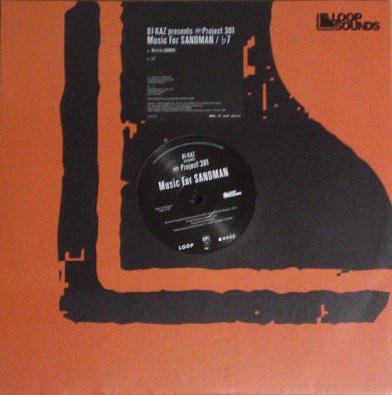 12inch Record DJ KAZ, PROJECT 301 - Music For Sandman / B7 LSEP018 Loop Sounds 2008 Japan Dance & Electronica Used