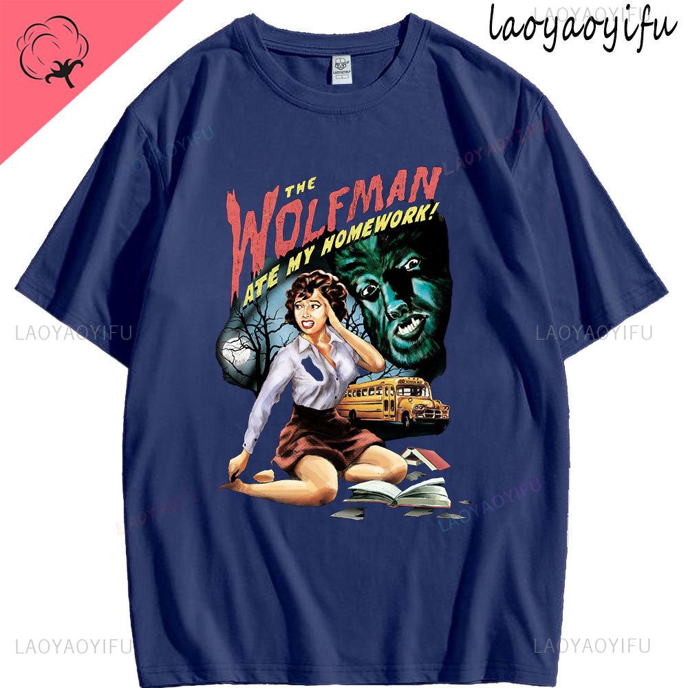 The Wolfman Ate My Homework Theme 100Cotton Fashion Mens Womens ONeck Casual Tee High Quality Streetwear Summer Shortsleev