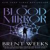 The Blood Mirror by Brent Weeks Paperback Book 9780356522463