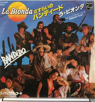 7inch Record LA BIONDA - Bandido SFL2407PROMO PHILIPS 1979 Japan Dance & Electronica Used