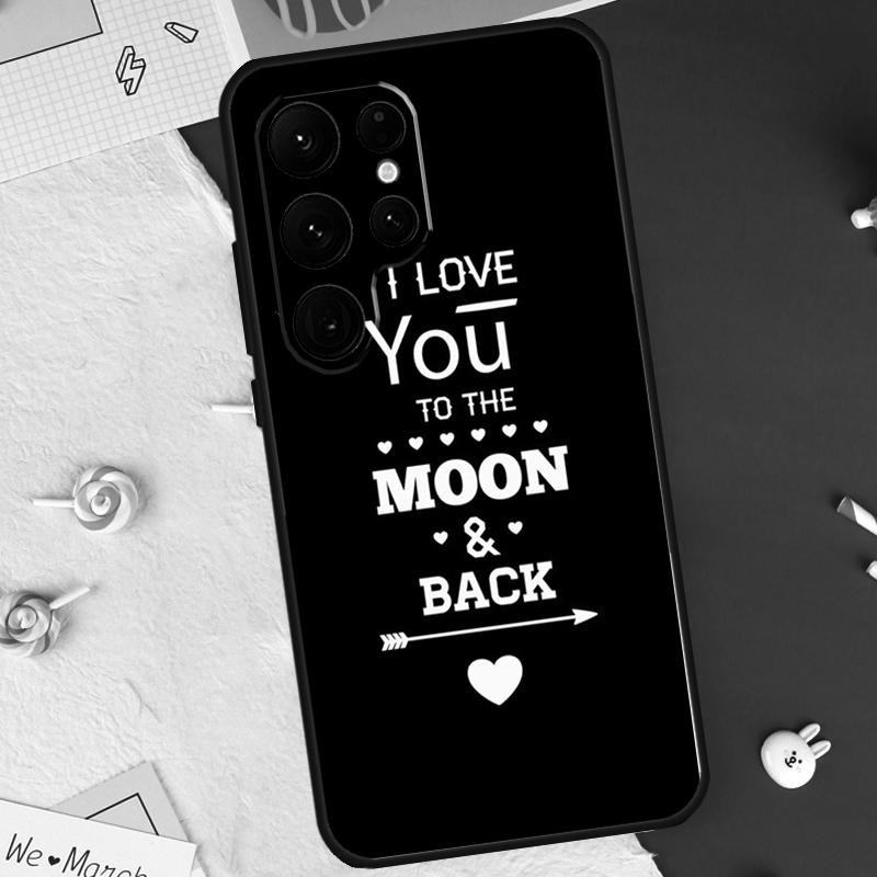 Love You To The Moon And Back Art Case For Samsung Galaxy S25 FE S23 FE S20 S21 S22 S24 S25 S26 Ultra S10 S25 Plus Cover Shell