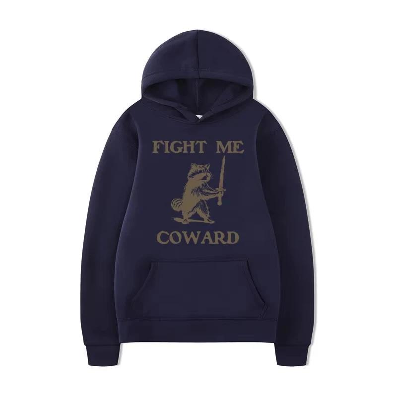 Fight Me Coward Funny Raccoon Vintage Hoodie Men Women Clothes Fun Trash Panda Oversized Sweatshirts