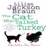 The Cat Who Talked Turkey The Cat Who Mysteries Book 26 by Lilian Jackson Braun Paperback Book 9780755305278