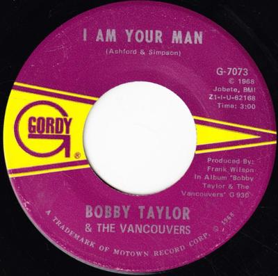 7inch Record BOBBY TAYLOR & THE VANCOUVERS - I Am Your Man G7073 Gordy 1968 US Soul/Funk Used