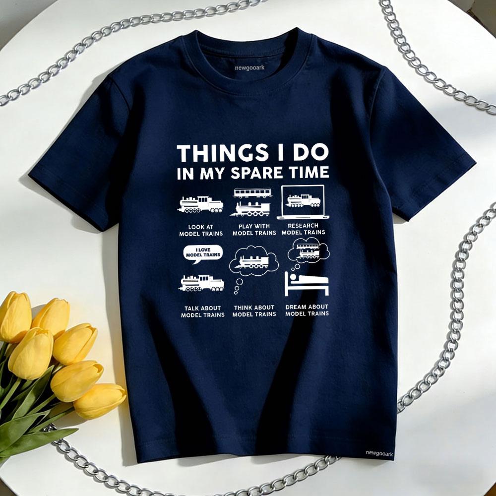 

Things I Do in My Spare Time Train TShirt Women Unisex Casual Cotton Graphic T Shirts Breathable Outdoors Shortsleev S