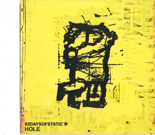 

CD 65DAYSOFSTATIC - Hole MONO11 MONO 2005 UK Dance & Electronica Used