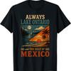 Always Lake Ontario and The Gulf of Mexico Retro Design T-Shirt1