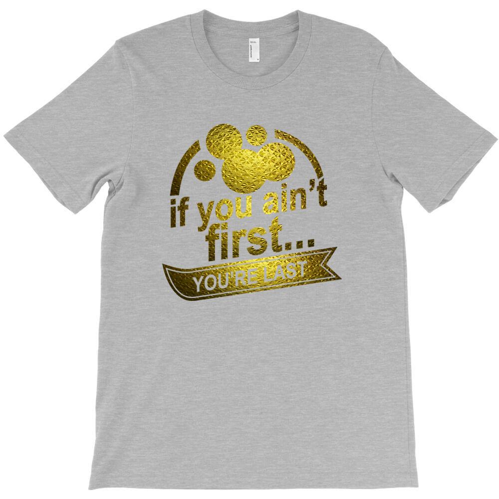 If You Ain T First T Shirt Empire Mens Short Sleeved Tee Shirts Oversize Style