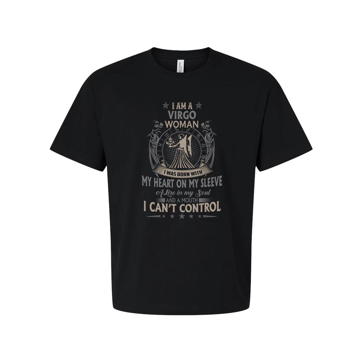 Virgo Woman Zodiac Tee I Am A Virgo Woman Born With My Heart On My Sleeve A Fire 4XL