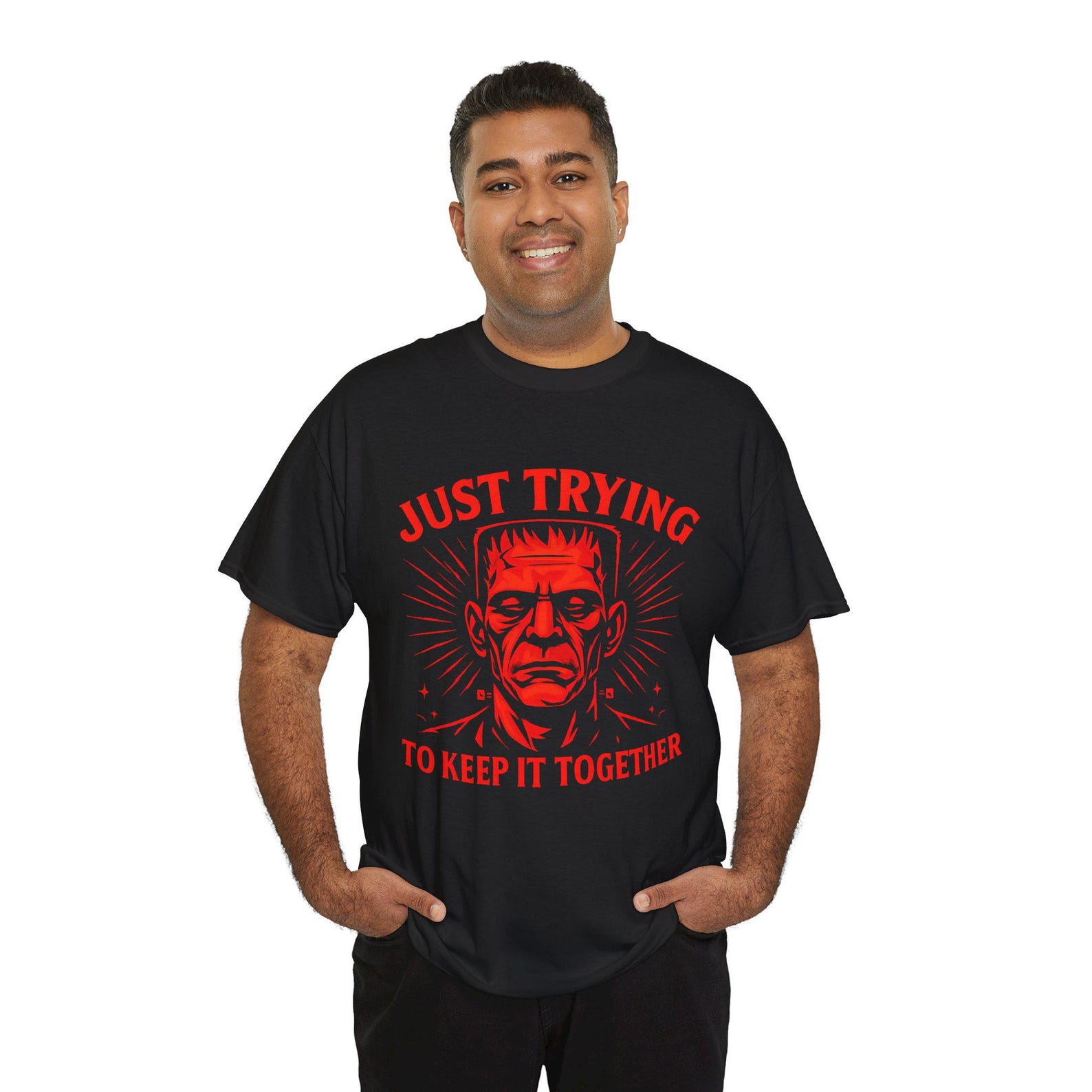 Just Trying to Keep It Together v2 Frankenstein,Unisex Heavy Cotton Tee Design, Funny Gift for Friends, Halloween Tee 2XL