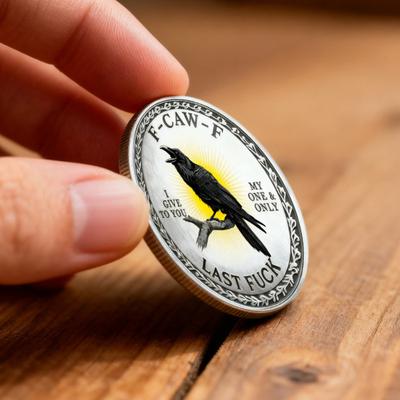 F-CAW-F Coin 2 Inch Metal Keepsake Coin Raven Token of Freedom And Humor Collectible Attitude Coin for Letting Go And Moving On