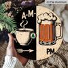 2D Flat Aluminum 7.87 Inch X 7.87 Inch "Morning Coffee, Afternoon Beer" Style Wall Hanging. Suitable for Bars, Living Rooms, Kitchens, Cafes, Clubs