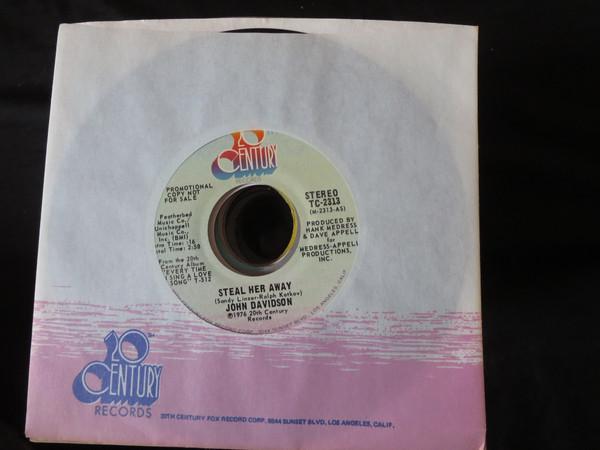 

7inch Record JOHN DAVIDSON - Steal Her Away TC2313 20th Century Re 1976 US Pop Used