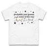 Probably Just Gonna Jingle Some Of The Way Tshirt Funny Tired Xmas Tee Top