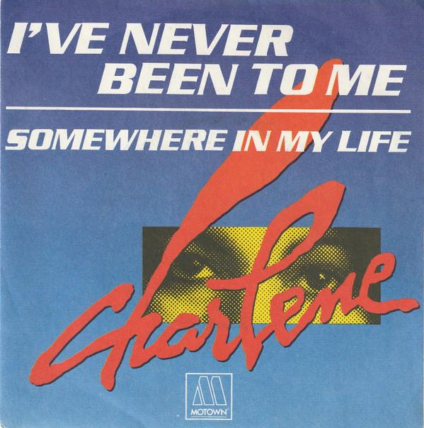 

7inch Record CHARLENE Ive Never Been To Me 101633 Motown 1982 France Rock Used