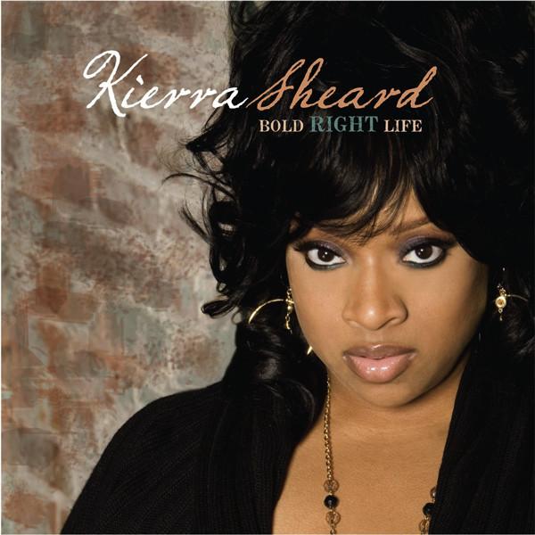

CD KIERRA SHEARD - Bold Right Life 5099950310326 EMI Gospel 2008 US Soul/Funk Used
