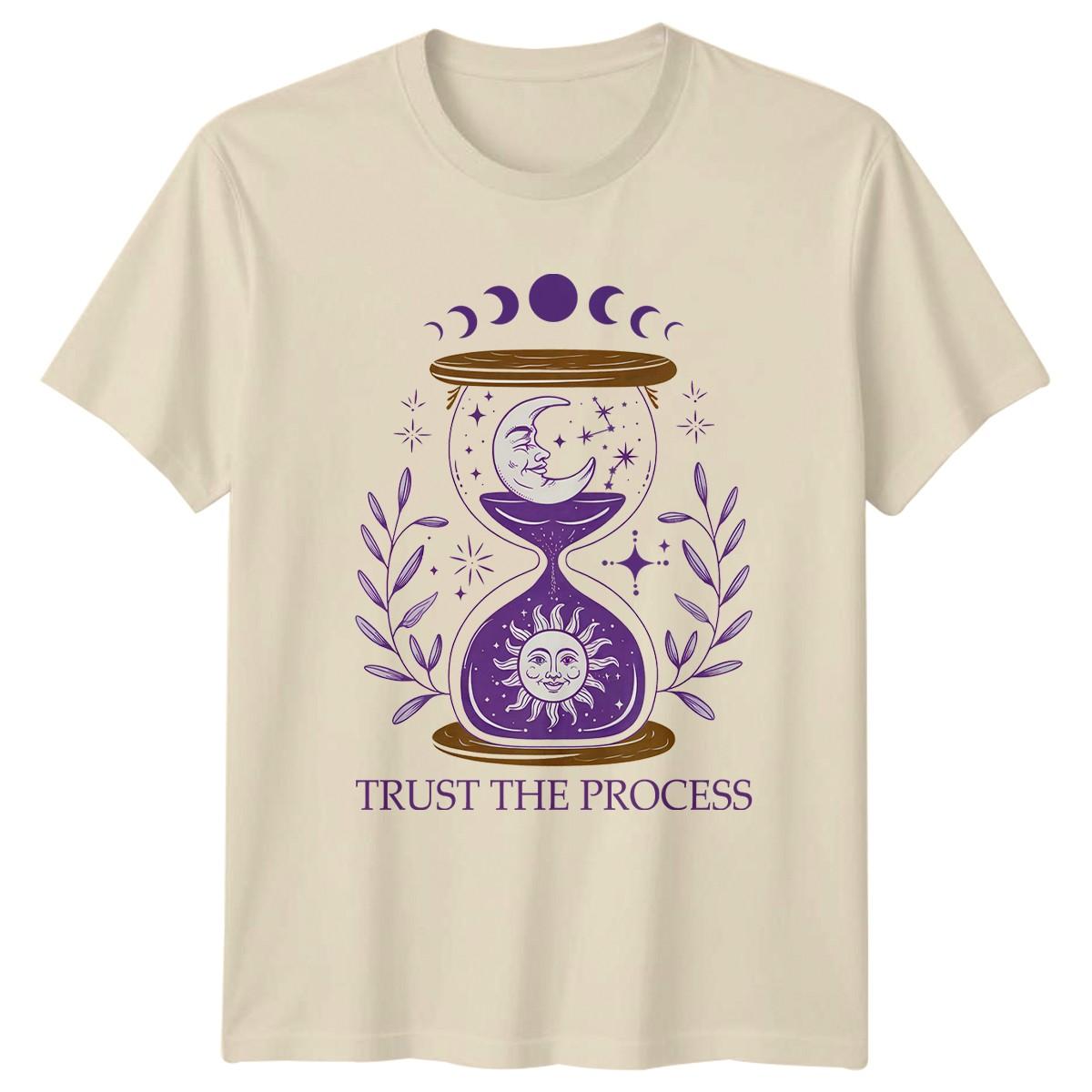 Trust The Process Celestial T-Shirt Spirituality Birthday Gift For Him And Her XXXXL