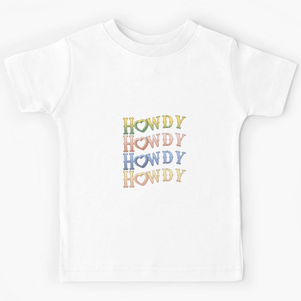 Cowgirl Valentine Howdy Howdy Howdy Howdy Western Texas Rainbow Kids T-Shirt 130