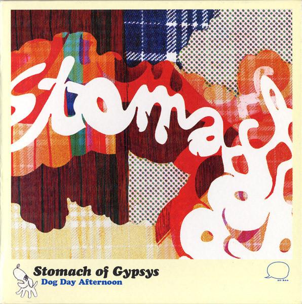 

CD STOMACH OF GYPSYS - Dog Day Afternoon LACD0032 Ze-Koo 2000 Japan Dance & Electronica Used