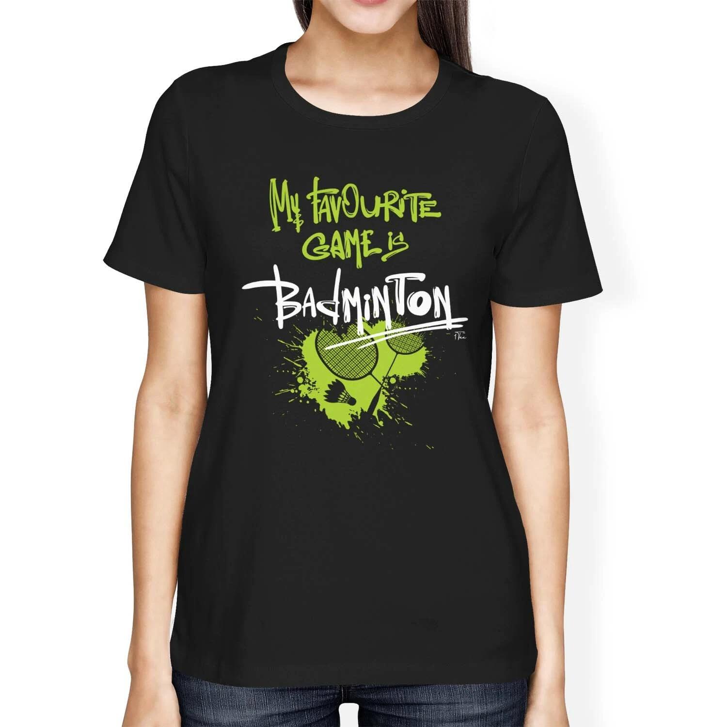 1Tee Womens Loose Fit My Favourite Game Is Badminton T-Shirt S