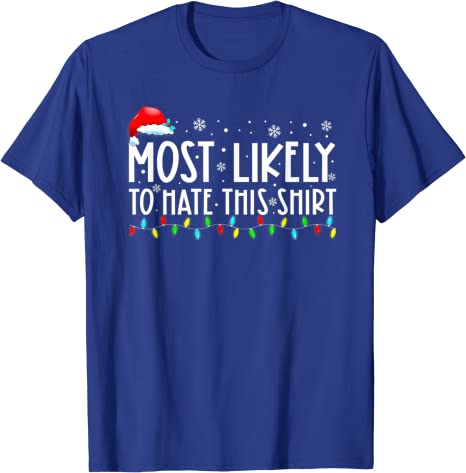 Most Likely To Tell Santa What To Do Family Christmas Pajama TShirt Get SassyPlay Video Games Xmas Holiday Costume Life Tees S