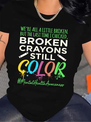 Zerbrochene Buntstifte Malen Immer Noch T-Shirt zum Thema Mentale Gesundheit