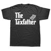The TaxFather Accounting Funny Accountant Tax Father Graphic Tshirts Fashion Casual Tshirt 100 Cotton Loose Oversized T Shirt