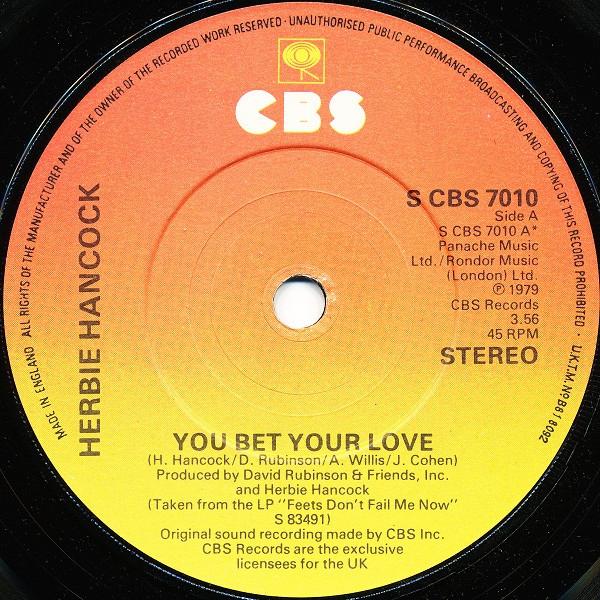 

7inch Record HERBIE HANCOCK - You Bet Your Love SCBS7010 CBS 1979 UK Soul/Funk Used