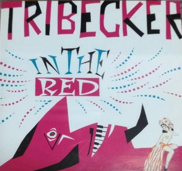 

CD TRIBECKER - IN THE RED 187LDKCD Гостиная, Столовая 2007 Япония Джаз Б/у