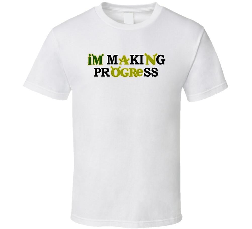 Im Making Progress Shrek Fan T Shirt L