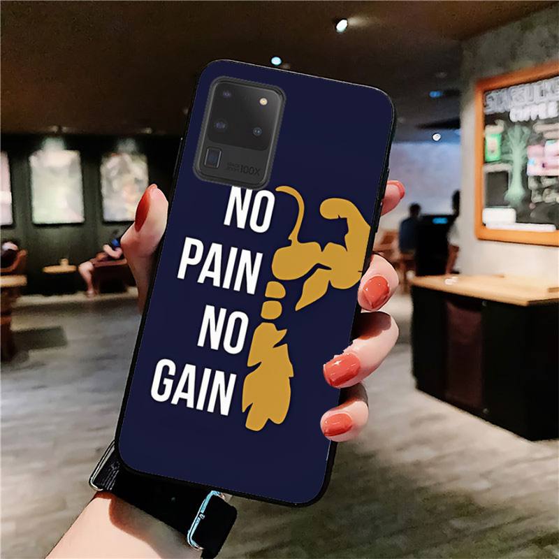 

YNDFCNB No Pain No Gain Phone Case for Samsung S20 lite S21 S10 S9 plus for Redmi Note8 9pro for Huawei Y6 cover Y7 prime 2019