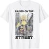Sesamstraße Auf der Straße aufgewachsen T-Shirt