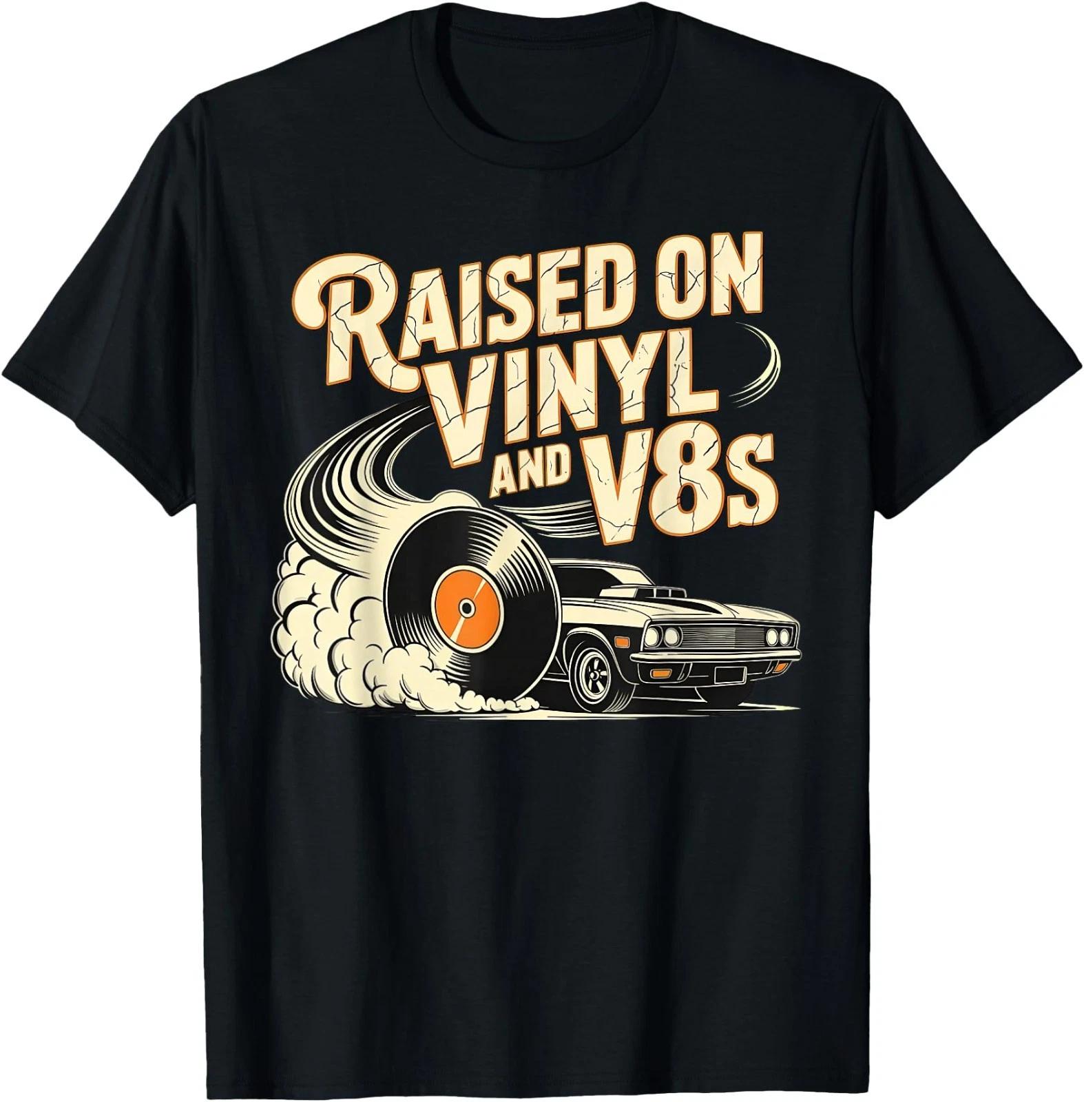 Raised On Vinyl and V8s Retro Car Music Culture T-Shirt S
