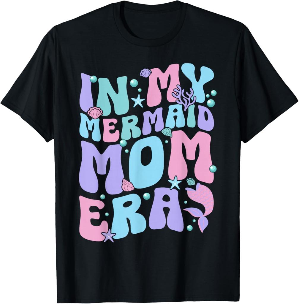 In My Mermaid Mom Era Mermaid Lover Groovy Mermaid Mama T-Shirt