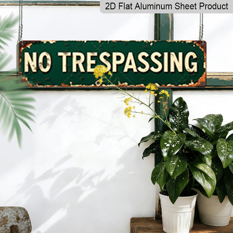 2D Flat, 1pc, "No Trespassing" Metal Sign, Aluminum Decorative Sign, Novelty Street Sign, Home Decor, Room Decor, Wall Decor, Restaurant Decor, Bar