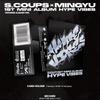 S.COUPS X MINGYU (SEVENTEEN) – 1st Mini Album [HYPE VIBES] Weverse Albums Ver.