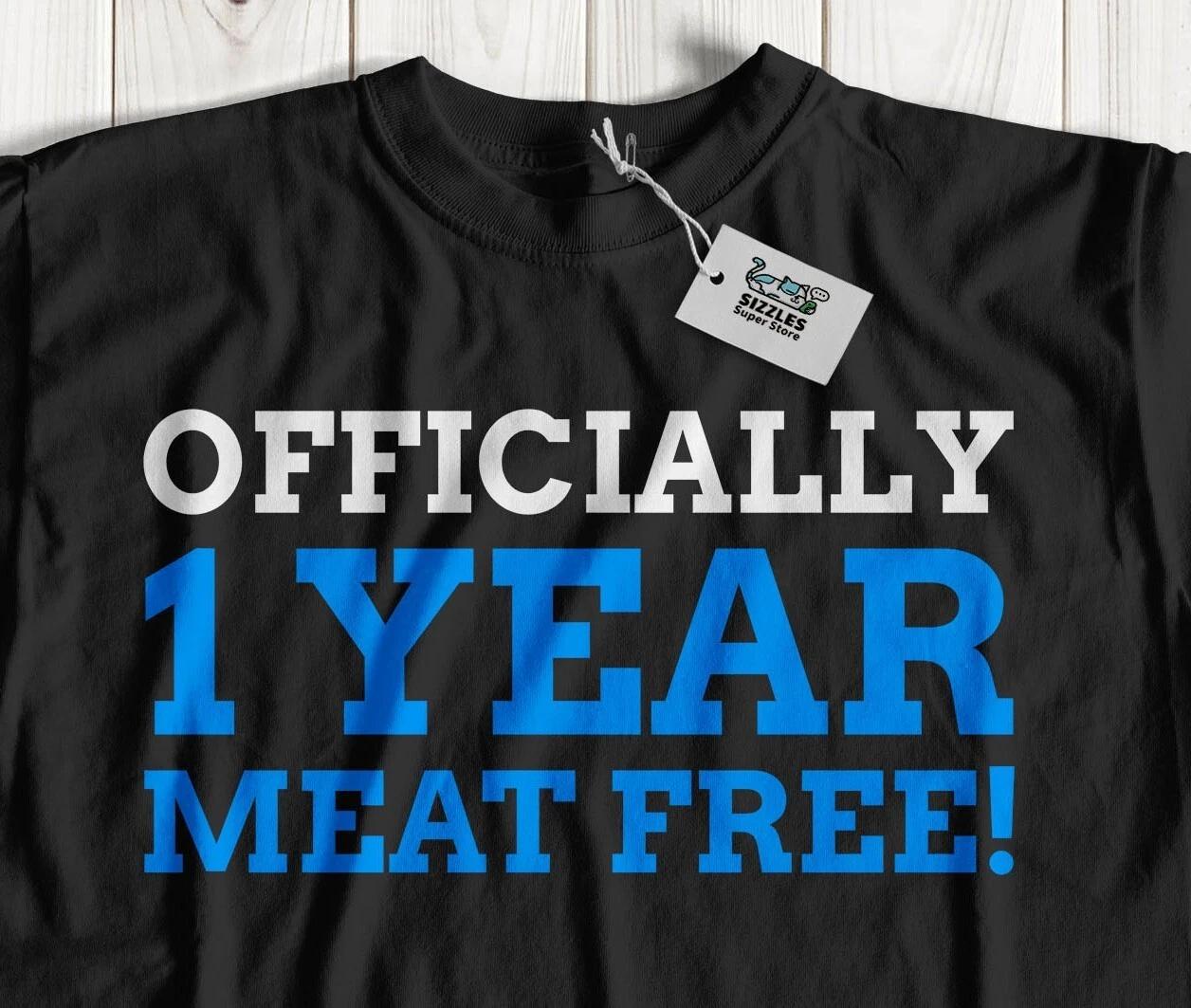 Officially 1 Year Meat Free! Unisex Funny Vegetarian T-Shirt Vegan Anniversary M