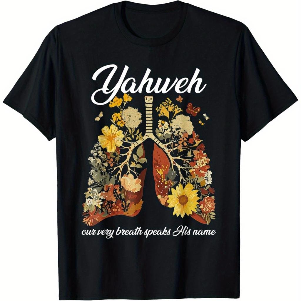 Yahweh Floral Lungs Graphic Tee Breath Speaks His Name Casual Cotton Short Sleeve TShirt