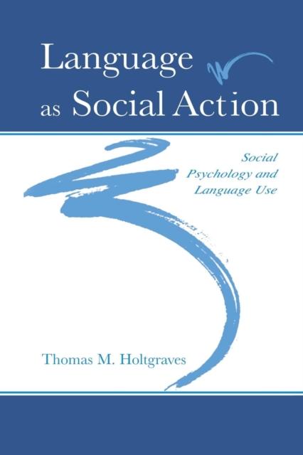 The Social Psychology and Language Use Book