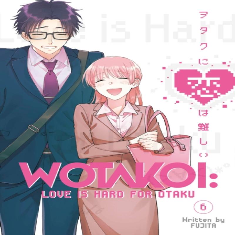 Wotakoi Love Is Hard for Otaku 6 by Fujita Paperback Book 9781646514748