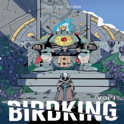 Birdking Volume 1 by Daniel Freedman Paperback Book 9781506726076